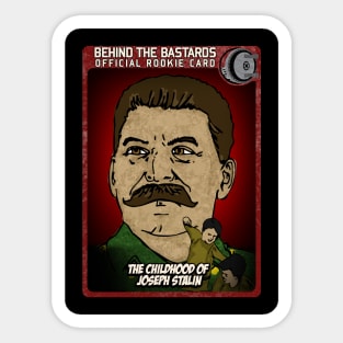 The Childhood Of Joseph Stalin Sticker